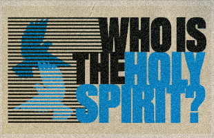 Who Is The Holy Spirt?